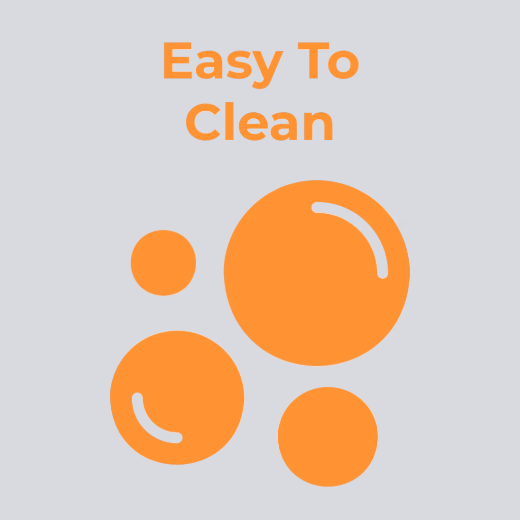 Easy to clean and maintain