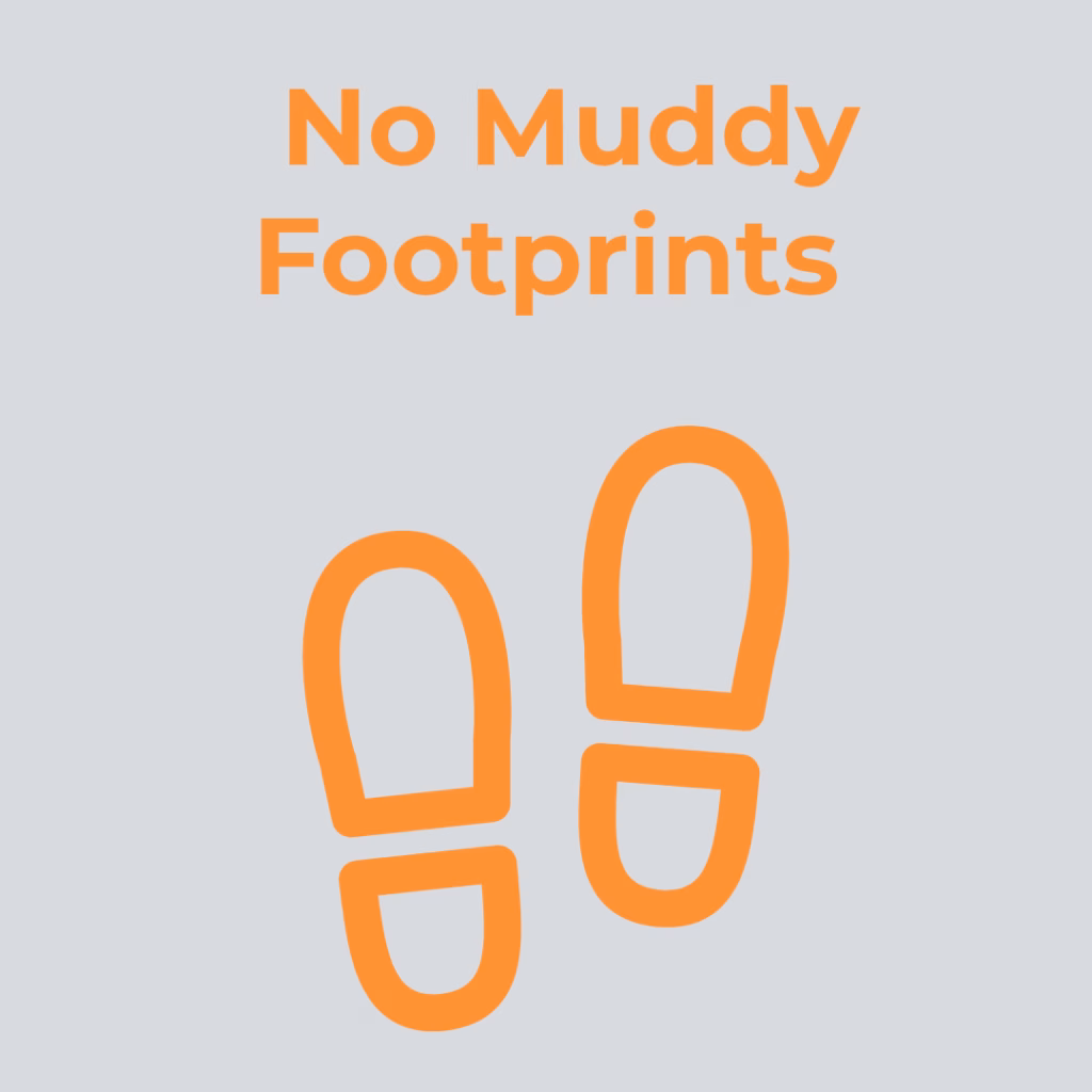 No muddy footprints